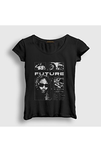 Presmono Women's Black I Never Liked You Rap Future T-Shirt 617283Tt