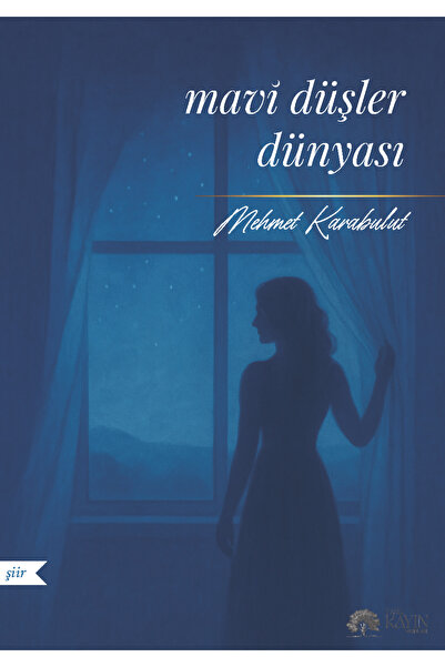 Mehmet Karabulut – Mavi Düşler Dünyası