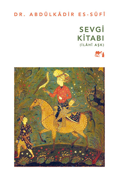 Bedevi Yayınları Sevgi Kitabı - Dr. Abdülkadir Es-Sufi
