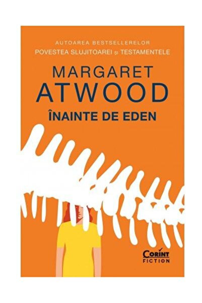 Editura Corint Inainte de Eden, Margaret Atwood