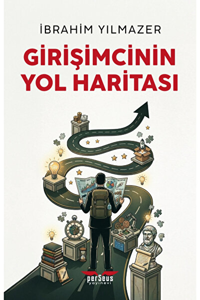 Perseus Yayınevi Girişimcinin Yol Haritası - İbrahim Yılmazer -