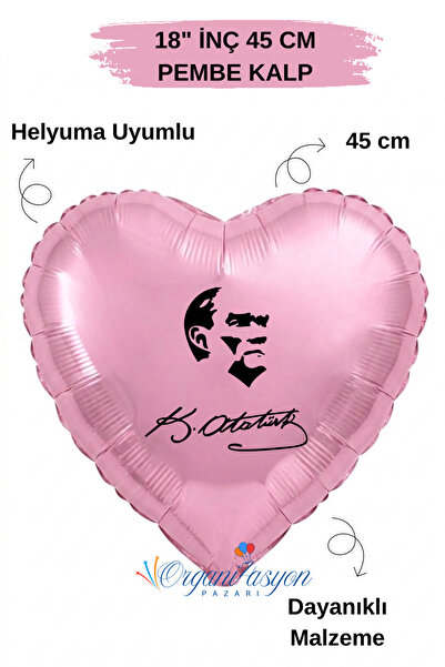 Organizasyon Pazarı 18 Inch Pink Heart Foil Balloon |   Ataturk Printed |   A...