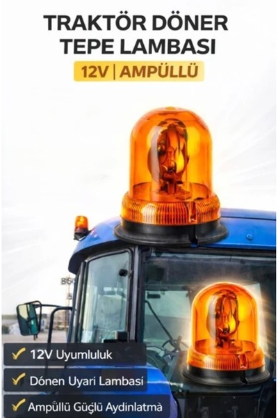 AHMET OTOMOTİV TRAKTÖR TEPE LAMBASI DÖNER AMPULLU 12VOLT