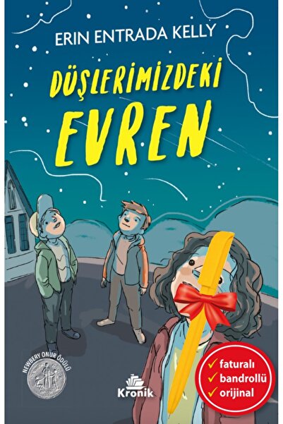 Kronik Kitap Alfa Kalem-Düşlerimizdeki Evren (Erin Entrada Kelly)Çocuk ve Gen...