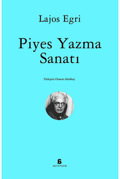 Agora Kitaplığı Piyes Yazma Sanatı