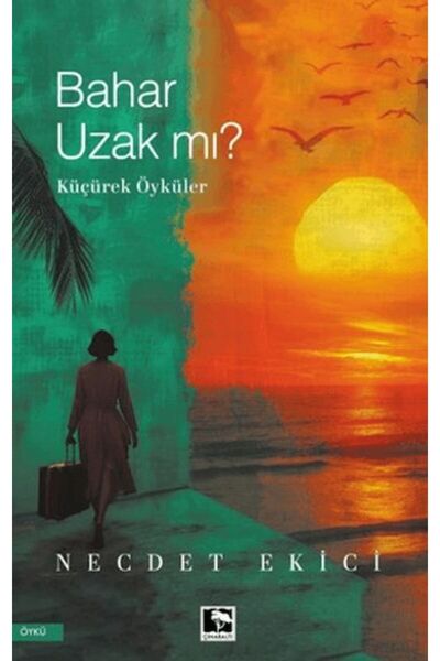 Çınaraltı Yayınları Bahar Uzak Mı?