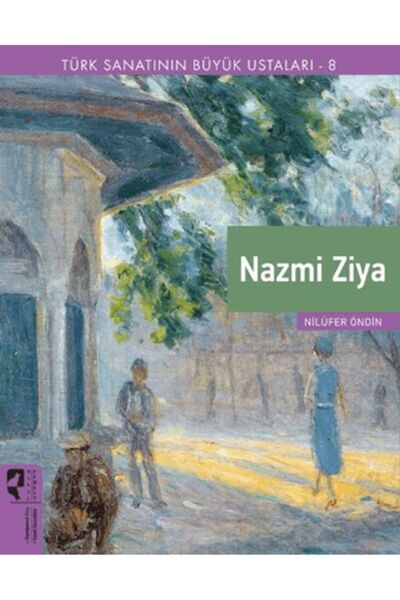 Hayalperest Yayınevi Türk Sanatının Büyük Ustaları 8 Nazmi Ziya
