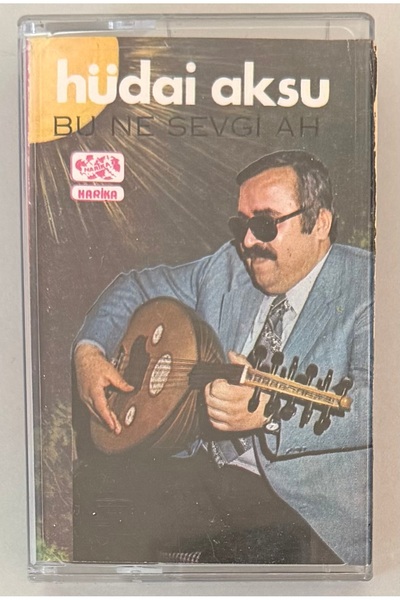 Harika Kasetçilik Hüdai Aksu What Love Is This, O Cassette