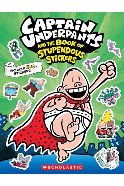 Scholastic Captain Underpants: Sticker Book