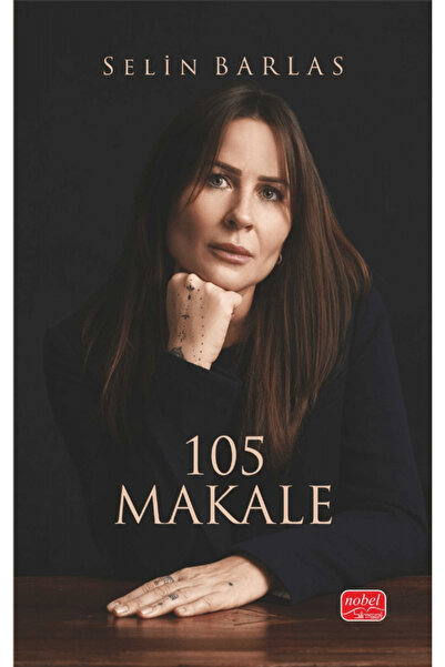 Nobel Bilimsel Eserler 105 Makale / Selin Barlas / / 9786253643973