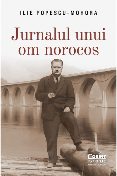 Editura Corint The Diary of a Lucky Man, Ilie Popescu-Mohora - Corint Publish...