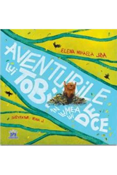 Editura DPH Tobi's Adventures in the World of Why?, Elena Mihaela Jida - DPH ...
