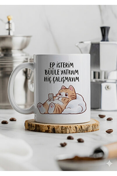TOMRİSH SHOP Kedi “ep Isterim Büle Yatayım Hiç Çalışmayım” Yazılı Trakya Şive...