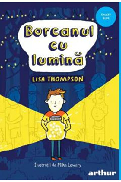 Editura Art The Jar of Light, Lisa Thompson - Art Publishing House