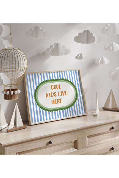 luxorpixels (Çerçevesiz) Cool Kids Live Here Çocuk Odası Poster