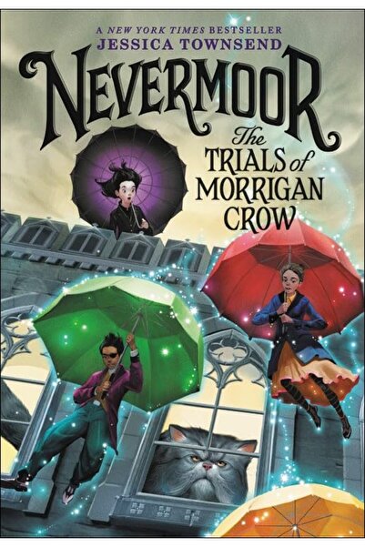 Perfection Learning Nevermoor: The Trials of Morrigan Crow