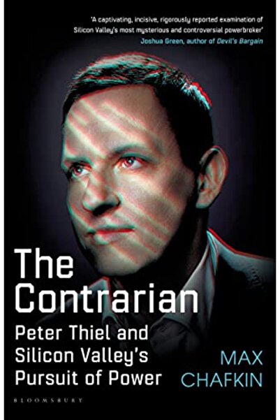 Macmillan Distribution The Contrarian: Peter Thiel and Silicon Valley's Pursu...