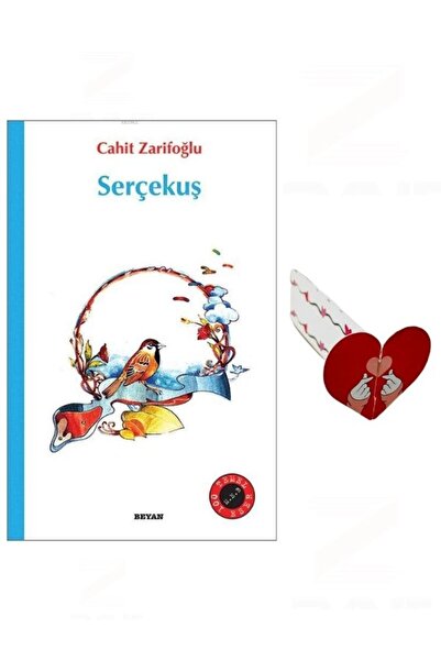 Beyan Yayınları Serçekuş Cahit Zarifoğlu Özel Tasarım Kalp Ayraç Hediyeli