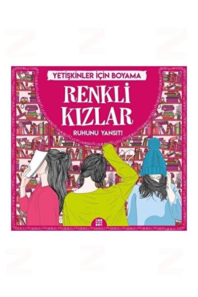 dokuzyayinlari Coloring for Adults Colorful Girls Reflect the Soul