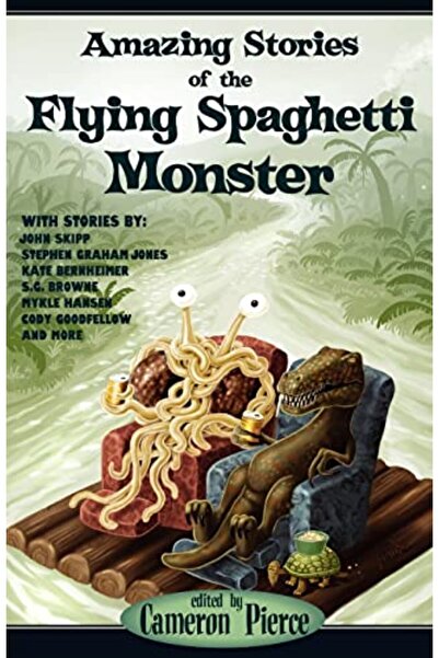 Harper Collins Amazing Stories Of The Flying Spaghetti Monster
