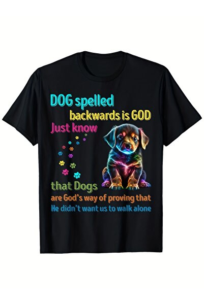 12 Teknoloji تي شيرت أسود مطبوع عليه عبارة "100% Dog Spelled Backwards Is God...