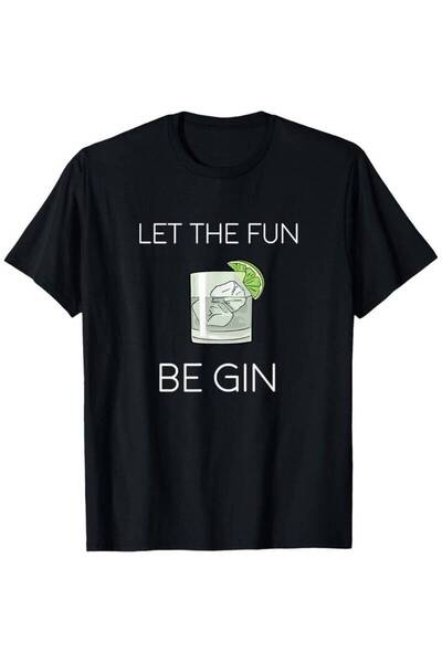 LİNA06 تي شيرت Let The Fun Be Gin، مناسب للرجال والنساء، تي شيرت بأكمام قصيرة...