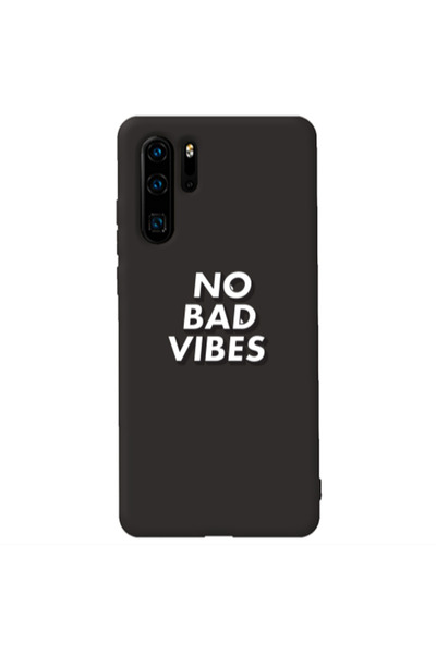 Other Huawei P30 Pro No bad vibes Black Colored Silicone TPU Θήκη