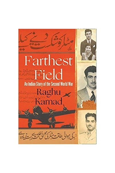 William Collins Farthest Field: An Indian Story of the Second World War