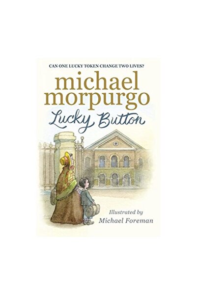 Walker Books Lucky Button, Michael Morpurgo, Michael Foreman
