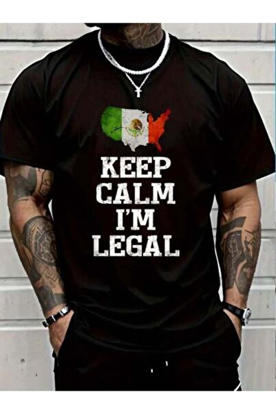 799 100% Cotton Keep Calm I'm Legal Mexican Cinco De Mayo Mexico Flag T-Shirt...