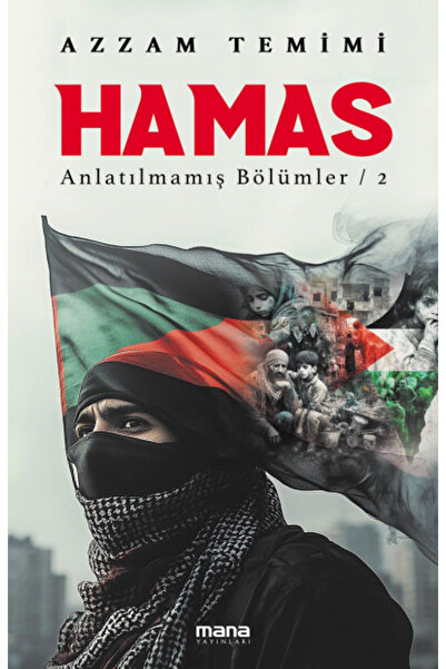 Mana Yayınları Hamas Anlatılmamış Bölümler-2