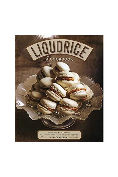 Lorenz Books Liquorice: O carte de bucate: De la bețișoare la sirop