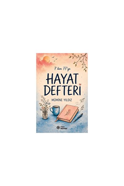 Doğan Novus 7`den 77`ye Hayat Defteri