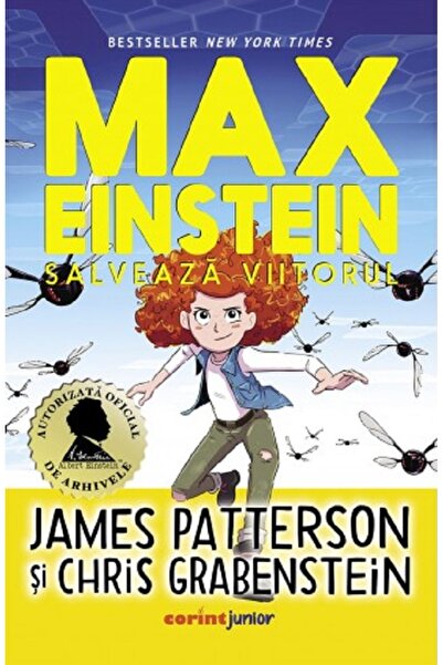 Corint Max Einstein. Salveaza viitorul - James Patterson, Chris Grabenstein