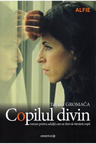 Minerva Copilul divin - Tatjana Gromaca