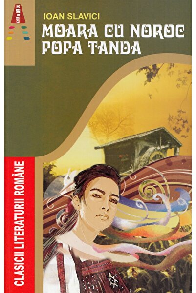 Astro Moara cu noroc. Popa Tanda - Ioan Slavici
