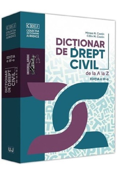 Universul Juridic Dictionar de drept civil de la A la Z Ed.3 - Mircea N. Cost...