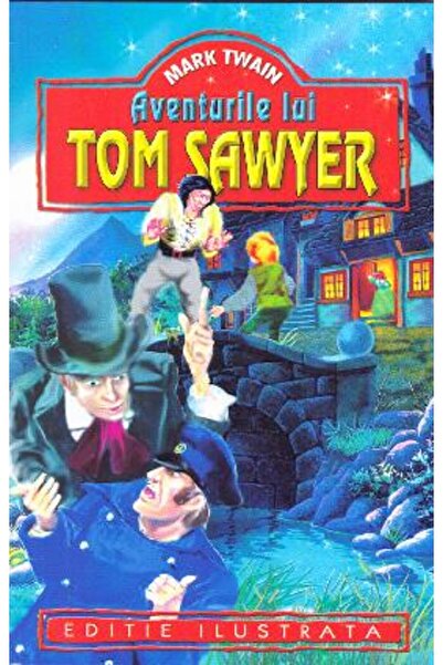 Regis Aventurile lui Tom Sawyer - Mark Twain