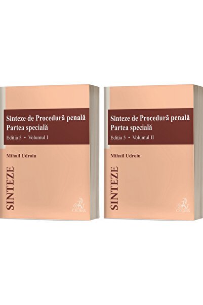 C.H. Beck Sinteze de Procedura penala. Partea speciala Vol.1 + Vol.2 Ed.5 - M...