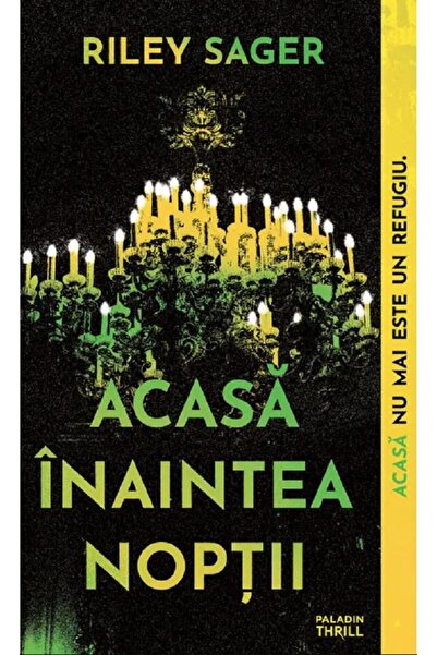 Paladin Acasa inaintea noptii - Riley Sager