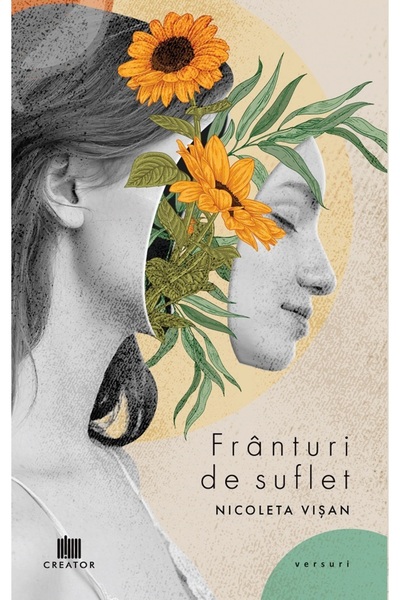 Editura Creator Franturi de suflet - Nicoleta Visan