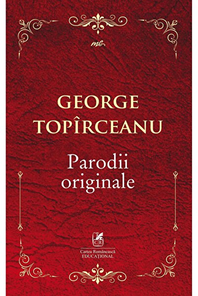 Cartea Romaneasca Educational Parodii originale - George Topirceanu