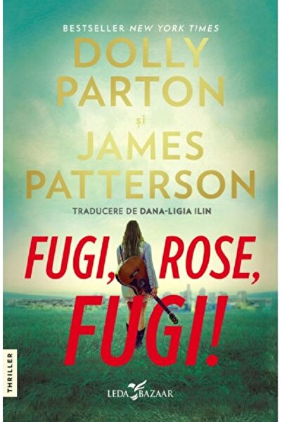 LEDA Fugi, Rose, fugi! - Dolly Parton, James Patterson