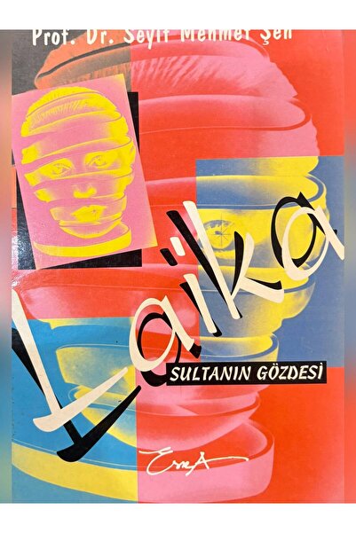 Çağdaş Kitap Laika Sultanın Gözdesi (Okunmamış Sahaf kitabıdır)
