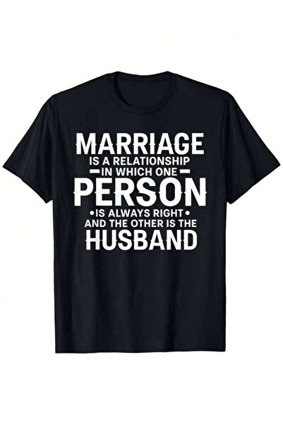 NOURAM Funny Marriag Humor T-Shirt - "Marriag A Rlationship Whr On Is Always ...