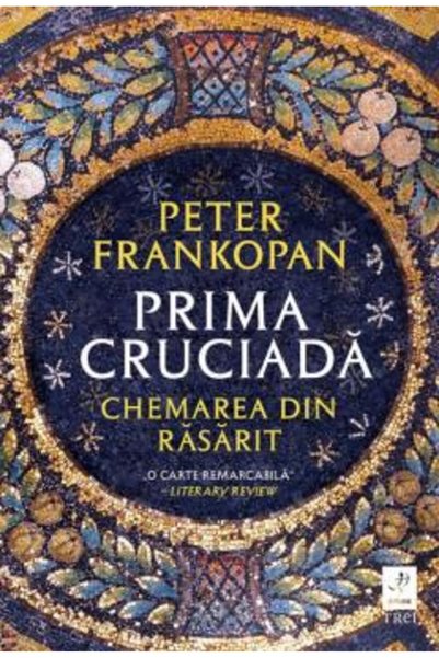 Trei Prima Cruciadă