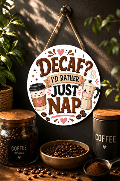 Mayeka Decaf I'D Rather Just Nap Cute Moka Pot Round Mdf Table Coffee