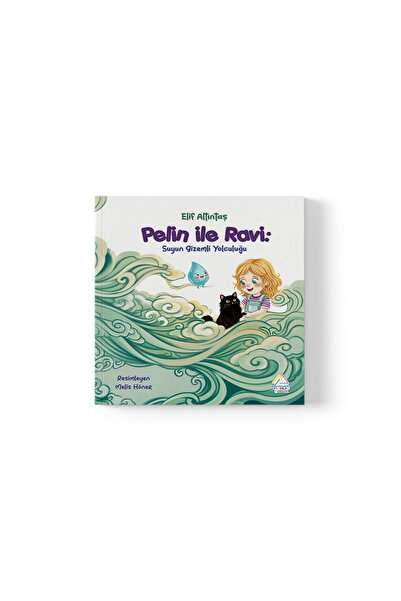 Elif Altıntaş - Pelin ile Ravi: Suyun Gizemli Yolculuğu