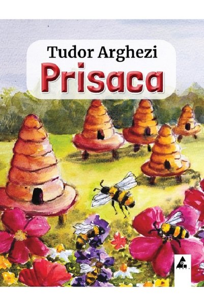 Agora Prisaca - Tudor Arghezi