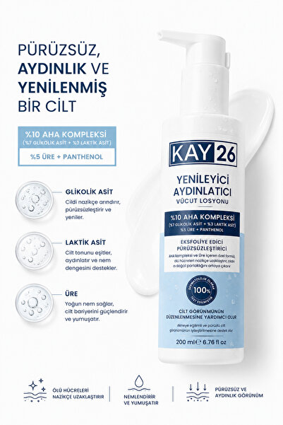 KAY26 YENİLEYİCİ AYDINLATICI VÜCUT LOSYONU - 10% AHA